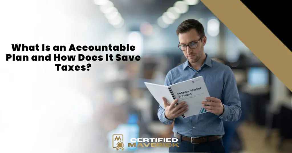 What Is an Accountable Plan and How Does It Save Taxes?