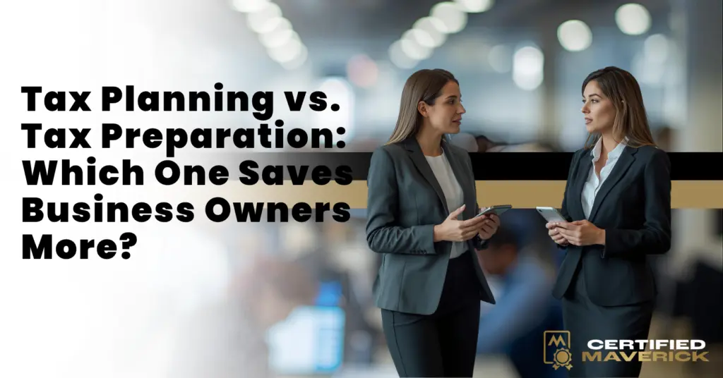 Tax Planning vs. Tax Preparation