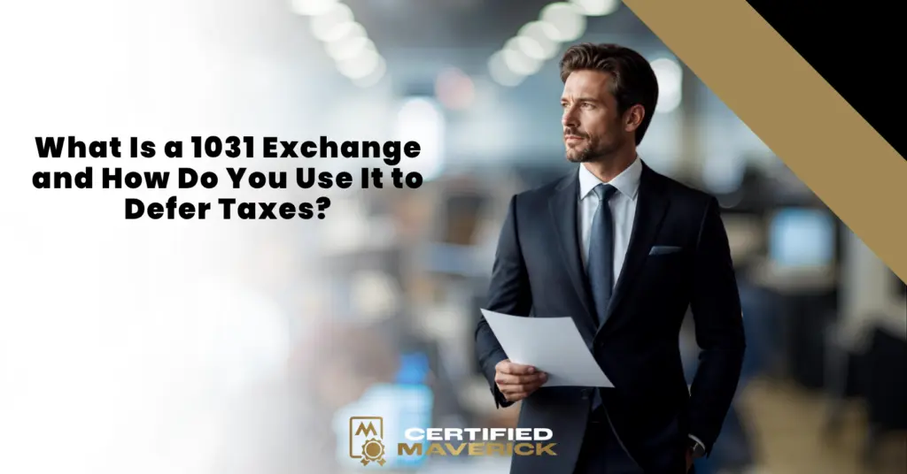 What Is a 1031 Exchange and How Do You Use It to Defer Taxes?